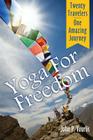 Yoga for Freedom By John P. Vourlis Cover Image