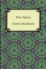 Paris Spleen By Charles Baudelaire Cover Image