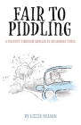 Fair to Piddling: A Journey Through Midlife in Humorous Verse By Lizzie Nelson Cover Image