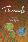 Threads By Edie Ayala Cover Image