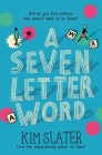 A Seven Letter Word By Kim Slater Cover Image
