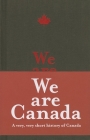 We Are Canada By Rikia Saddy, Cameron McLellan (Illustrator) Cover Image