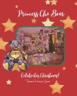 Princess Cho Bear Celebrates Christmas By Tamara Gunn Cover Image