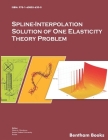 Spline-Interpolation Solution of One Elasticity Theory Problem Cover Image