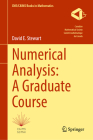 Numerical Analysis: A Graduate Course By David E. Stewart Cover Image