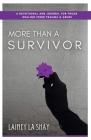 More Than A Survivor By Lainey La Shay Cover Image