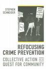Refocusing Crime Prevention: Collective Action and the Quest for Community Cover Image