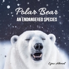Polar Bear: An endangered species Cover Image
