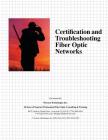 Certification and Troubleshooting Fiber Optic Networks By Eric R. Pearson Cfos Cover Image