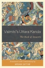 Valmiki's Uttara Kanda: The Book of Answers By Arshia Sattar (Other) Cover Image