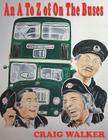 An A to Z of on the Buses Cover Image