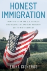 Honest Immigration: How to Stay in the United States Legally and Become a Permanent Resident Cover Image