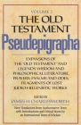 The Old Testament Pseudepigrapha, Volume 2: Expansions of the 