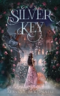 Silver Key By Alyssa L. Bertinato Cover Image