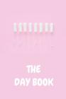 The Day Book: Diary for Strawberry Week - Menstrual Calendar for Women & Girls - Menstrual Cycle Control Table for Ovulation Control By Pink Lady Cover Image