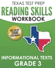 TEXAS TEST PREP Reading Skills Workbook Informational Texts Grade 3: Preparation for the STAAR Reading Assessments By T. Hawas Cover Image