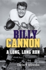 Billy Cannon: A Long, Long Run Cover Image
