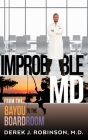 Improbable MD By Derek Robinson Cover Image