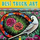 Desi Truck Art Wall Calendar 2024 (Art Calendar) Cover Image