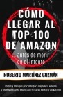 CÓMO LLEGAR AL TOP 100 DE AMAZON... antes de morir en el intento Cover Image