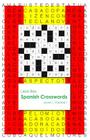Spanish Crosswords: Level 1 By Lexis Rex Cover Image