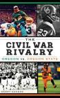 The Civil War Rivalry: Oregon vs. Oregon State Cover Image