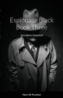 Espionage Black Book: Surveillance Explained By Henry Prunckun Cover Image