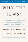 Why the Jews?: The Reason for Antisemitism By Dennis Prager, Joseph Telushkin Cover Image