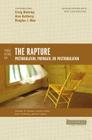 Three Views on the Rapture: Pretribulation, Prewrath, or Posttribulation (Counterpoints: Bible and Theology) By Craig A. Blaising, Douglas J. Moo, Alan Hultberg (Editor) Cover Image