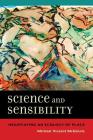 Science and Sensibility: Negotiating an Ecology of Place By Michael Vincent McGinnis Cover Image