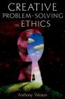 Creative Problem-Solving in Ethics Cover Image