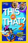 This or That? 2: More Wacky Choices to Reveal the Hidden You Cover Image