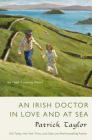 An Irish Doctor in Love and at Sea: An Irish Country Novel (Irish Country Books #10) By Patrick Taylor Cover Image