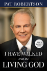 I Have Walked with the Living God Large Print Cover Image