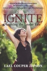Ignite: Lighting the Leader Fire By Lael Couper Jepson Cover Image