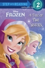A Tale of Two Sisters (Disney Frozen) (Step into Reading) Cover Image
