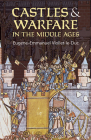 Castles and Warfare in the Middle Ages (Dover Military History) Cover Image