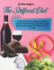 The Sirtfood Diet: Everything You Need To Know About The Sirtfood Diet, From The Science Behind It To Fresh Recipes To Try By Glen Goggins Cover Image