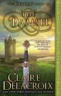 The Damsel: A Medieval Romance (Bride Quest #2) Cover Image