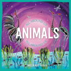 Animals All Around Us By Melanie Hava Cover Image