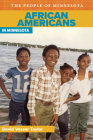 African Americans in Minnesota (People Of Minnesota) By David Taylor, Bill Holm (Foreword by) Cover Image