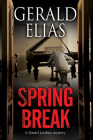 Spring Break (Daniel Jacobus Mystery #6) By Gerald Elias Cover Image