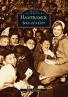 Hamtramck: Soul of a City (Images of America) By Greg Kowalski Cover Image