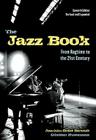 The Jazz Book: From Ragtime to the 21st Century By Joachim-Ernst Berendt, Günther Huesmann Cover Image