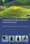 The Convergent Evolution of Agriculture in Humans and Insects (Vienna Series in Theoretical Biology) Cover Image