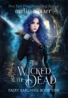 The Wicked & The Dead By Melissa Marr Cover Image