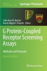 G Protein-Coupled Receptor Screening Assays: Methods and Protocols (Methods in Molecular Biology #2268) By Sofia Aires M. Martins (Editor), Duarte Miguel F. Prazeres (Editor) Cover Image