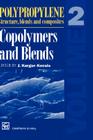 Polypropylene Structure, Blends and Composites: Volume 2 Copolymers and Blends Cover Image