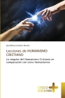 Lecciones de HUMANISMO CRISTIANO By José Bolívar Jiménez Alvarez Cover Image