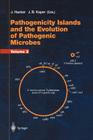 Pathogenicity Islands and the Evolution of Pathogenic Microbes: Volume I (Current Topics in Microbiology and Immmunology #264) Cover Image
